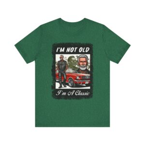 Silver Foxx - I'm Not Old I'm A Classic - Unisex T-Shirt