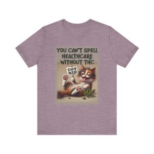 THC Cat - You Can't Spell Healthcare - Unisex T-Shirt