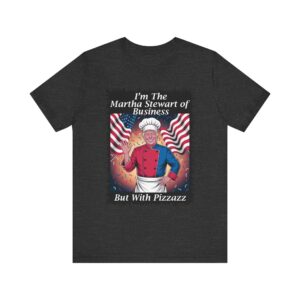 Trump Flag - I'm The Martha Stewart of - Unisex T-Shirt