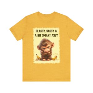 Classy Sassy Smart Assy - Grumpy Monkey - Unisex T-Shirt
