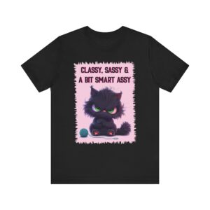 Classy Sassy Smart Assy Grumpy Cat - Unisex T-Shirt