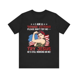 I Am A Woman Veteran - Unisex T-Shirt