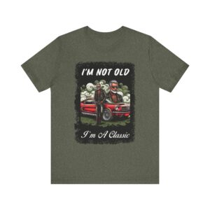 Silver Fox Mustang - I'm Not Old I'm A Classic - Unisex T-Shirt