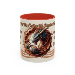 God Grant Me The Coffee- Dragon Mug
