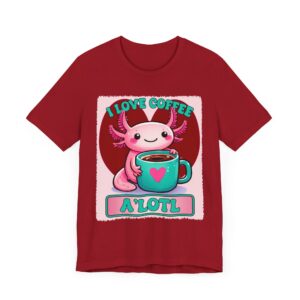 I Love Coffee A'lolT - Unisex Jersey T-Shirt