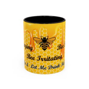 Bee Sarcastic Coffee Mug