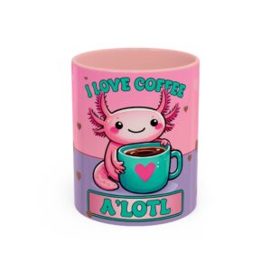 I Love Coffee Alotl - Axolotl Mug 11 or 15oz