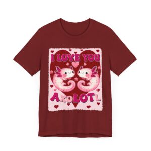I Love You Axolotl - Unisex T-Shirt - Hearts