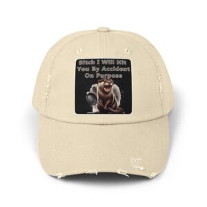 Bitch I Will Hit You - Crazy Otter - Unisex Distressed Cap