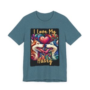 I Love My Husky - Unisex T-Shirt - Colorful Gift