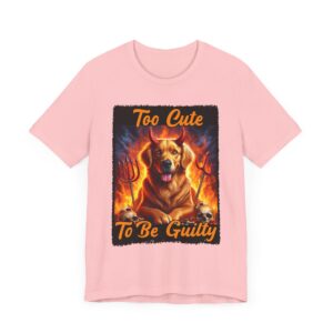 Cute Devil Dog Tee - Labrador Retriever - Too Cute To Be Guilty - Great Gift