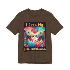 I Love My Irish Wolfhound Unisex Jersey Tee - Dog Lover Shirt