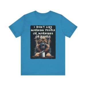 I Don't Like Morning People - German Shepherd - Unisex Jersey Short Sleeve T-Shirt