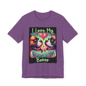I Love My Boxer - Unisex T-Shirt - Cute Dog Lover Gift