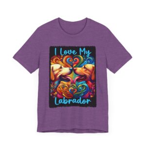 I Love My Labrador Tee - Colorful Dog Lover Unisex T-Shirt