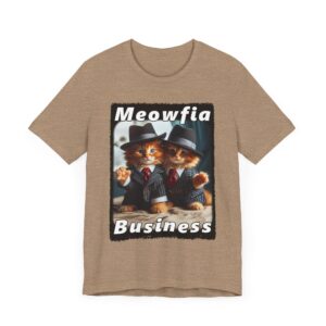 Meowfia Business - Cat Mafia T-Shirt