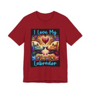 I Love My Labrador Tee - Cozy Pet Lover T-Shirt - Unisex