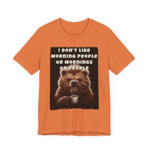 Angry Morning Bear Tee - I Don't Like Mornings - Unisex Casual T-Shirt