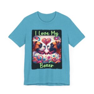 I Love My Boxer - Unisex T-Shirt - Pet Lover Gift