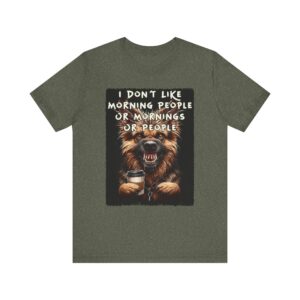I Don't Like Morning People - Grumpy German Shepherd T-Shirt