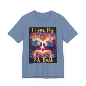 I Love My Pit Bull - Unisex T-Shirt - Pet Lover Gift