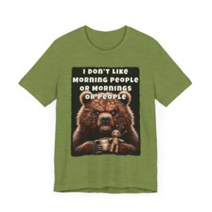 I Don't Like Morning People - Snarling Bear - Unisex T-Shirt