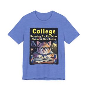 College Cat Caffein And Chaos - Unisex T-Shirt