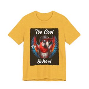 Too Cool for School - Scarlet Macaw - Unisex T-Shirt