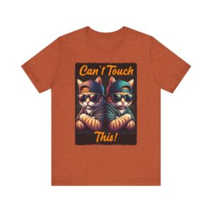 Cool Cat Graphic Tee - Can't Touch This - Unisex T-Shirt