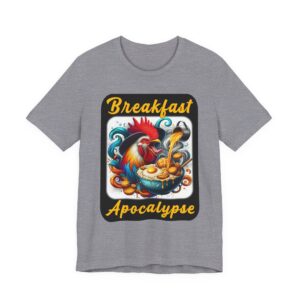Rooster Breakfast Apocalypse Tee - Unisex T-Shirt