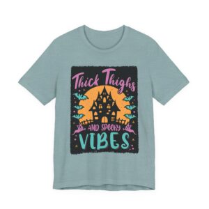 Thick Thighs and Spooky Vibes - Halloween Tee