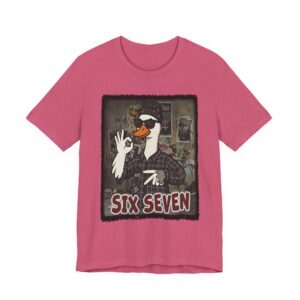 Hipster Six Seven Goose 6-7 - Unisex Tee