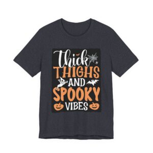 Halloween - Thick Thighs and Spooky Vibes