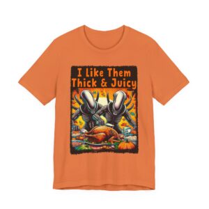 Funny Alien Thanksgiving Tee - I Like Them Thick & Juicy
