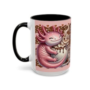 Pink Axolotl - Coffee Makes Everything Better 15oz Mug