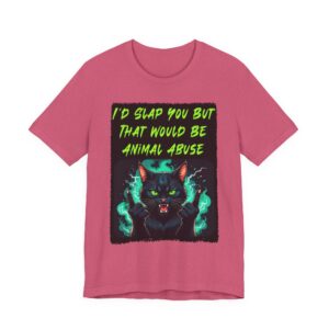 Angry Neon Cat - I'd Slap You But That Would Be Animal Abuse Tee
