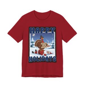 Happy Holidays - Turkey And Santa - Wait Your Turn Fat Boy T-Shirt