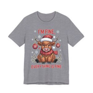 I'm Fine Everything Is Fine - Highland Cow Christmas Tee