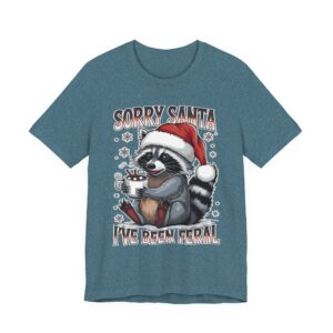 Raccoon Christmas Tee - Sorry Santa I've Been Feral