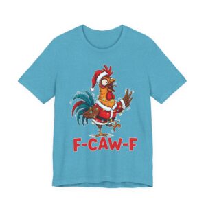 F-CAW-F Christmas Rooster T-Shirt - Funny Santa Chicken Holiday Tee