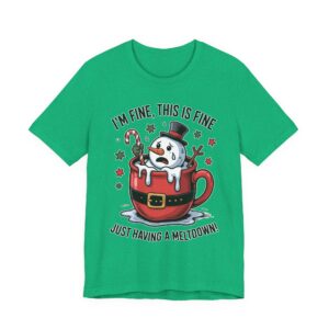 Melting Snowman Christmas Tee - I'm Fine This Is Fine Just Having a Meltdown