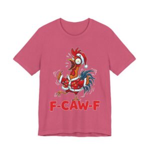 Christmas Rooster T‑Shirt - F‑CAW‑F Holiday Graphic Tee